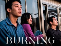 Sinopsis Burning: Misteri yang Membara