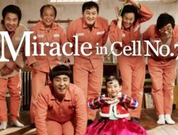 Miracle in Cell No. 7: Kisah Mengharukan Seorang Ayah dan Putrinya