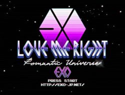 Lirik Lagu: “Love Me Right Romantic Universe” – EXO