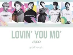 Lirik Lengkap Lagu “Lovin’ You Mo'” – EXO: Menggali Kedalaman Cinta dalam Musik