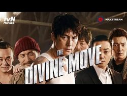 The Divine Move: Film Aksi Kriminal yang Wajib Ditonton Remaja