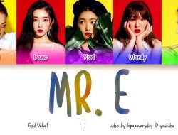 Lirik Lagu “Mr.E” – Red Velvet dan Misterinya