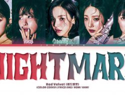 Lirik Lagu “Nightmare” – Red Velvet yang Menggugah Emosi