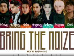 Hentak Kaki Bersama Lirik “Bring The Noize” – NCT 127