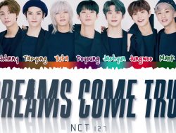 Lirik Lagu “Dreams Come True” – NCT 127