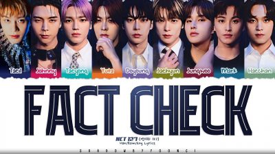 Lirik Lagu “Fact Check” – NCT 127