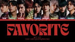 Lirik Lagu “Favorite (Vampire)” dan Terjemahan – NCT 127